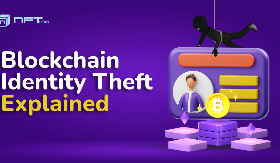 Blockchain vs Identity Theft
