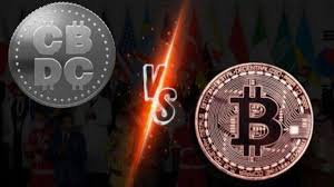 CBDCs vs Bitcoin